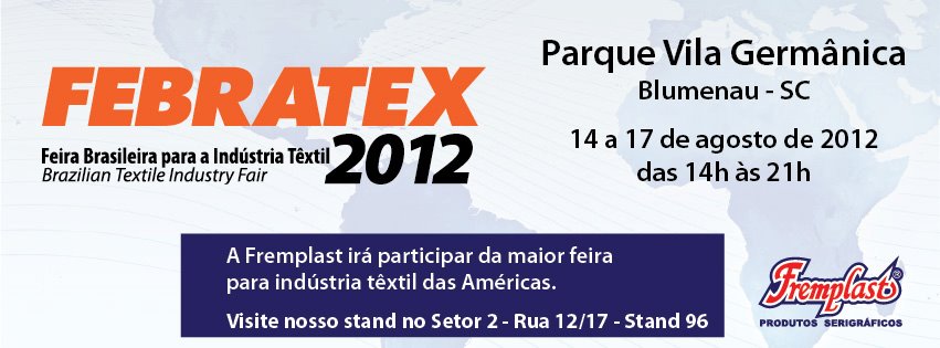 febratex fremplast - Febratex - feira brasileira para a indústria têxtil